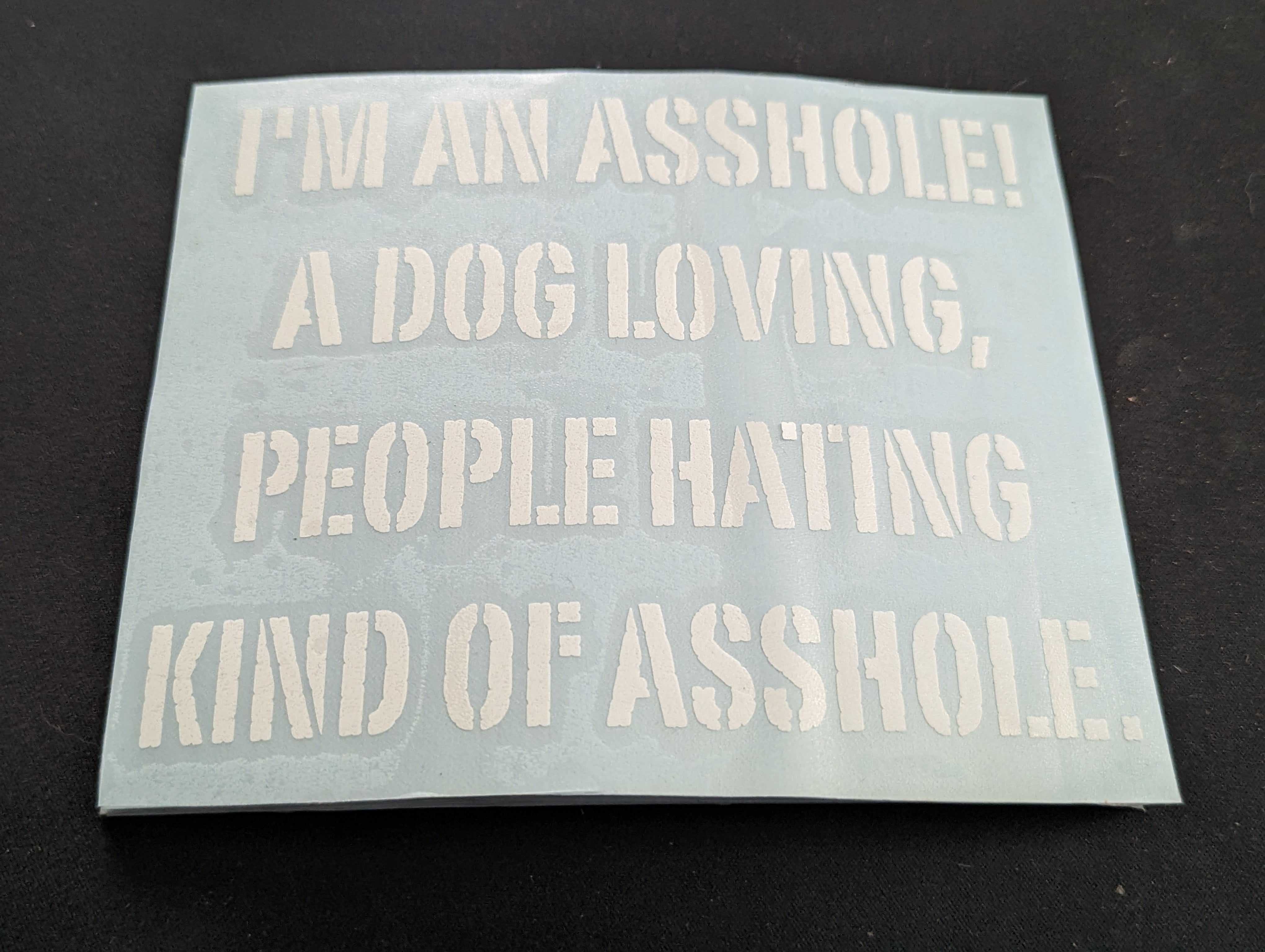 DOG LOVING ASSHOLE PREMIUM VINYL DECAL