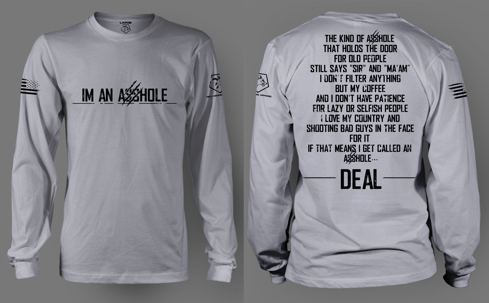 I'M AN ASSHOLE LONG SLEEVE